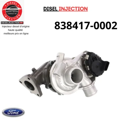 Turbo Ford Tourneo Transit 2.0 tdci 838417-0002 838417-5002S neuf838417-0002 838417-5002S GTD1444VZ
